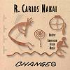 R. Carlos Nakai Native American Flute Songs