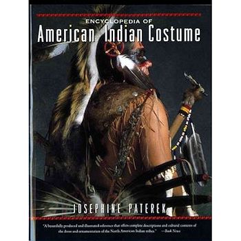 Encyclopedia of American Indian Costumes