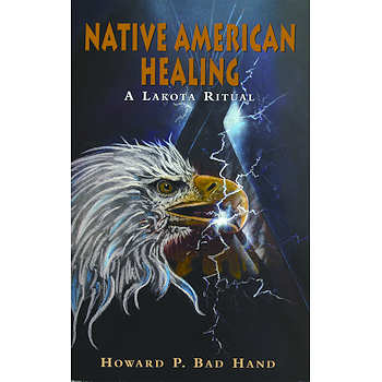 Native American Healing - A Lakota Ritual