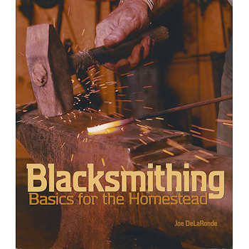 Blacksmithing - Basics for the Homestead