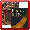 Powderhorns &; Accouterments