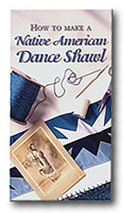 How to Make A Native American Dance Shawl - DVD