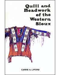 Quill & Beadwork of the Western Sious