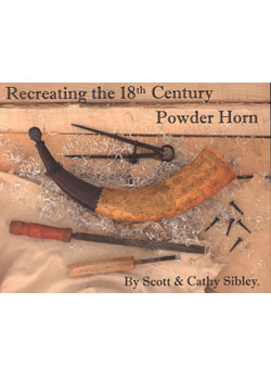 Recreating the 18th Century Powder Horn � Sibley