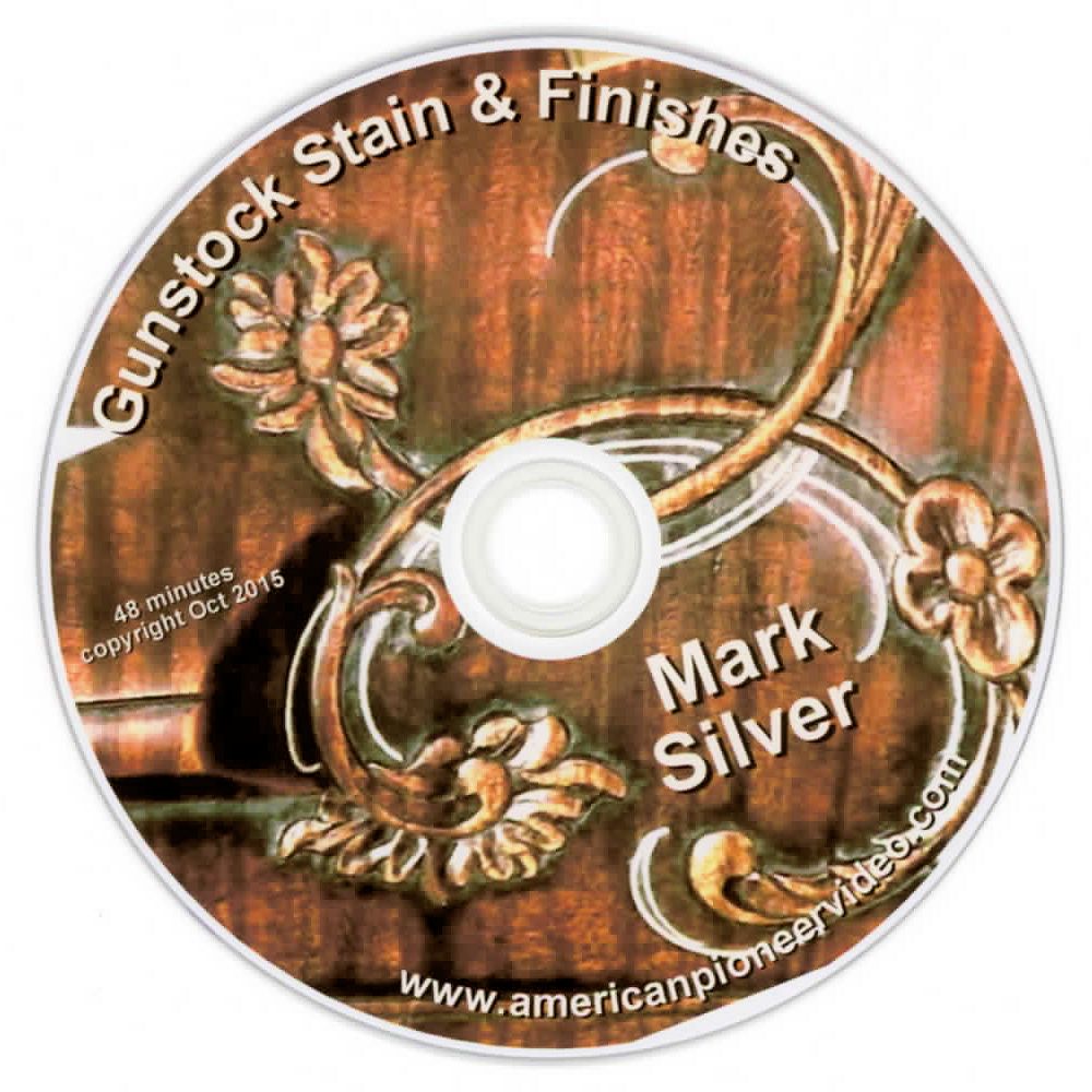 Gunstock Stain and Finishes DVD by Mark Silver Muzzleloader Gunsmithing