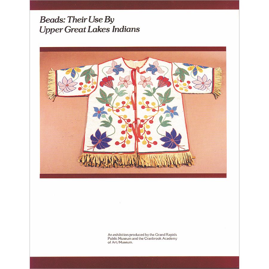 Crazy Crow Trading Post Beads Their Use By Upper Great Lakes Indians