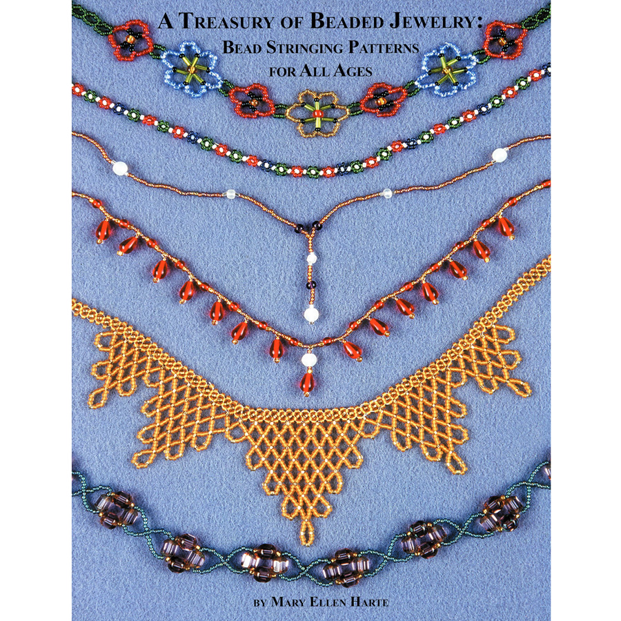 Treasury of Beaded Jewelry Bead Stringing Patterns for All Ages