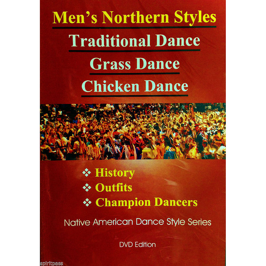 Men's Northern Styles Traditional Dance, Grass Dance and Chicken Dance