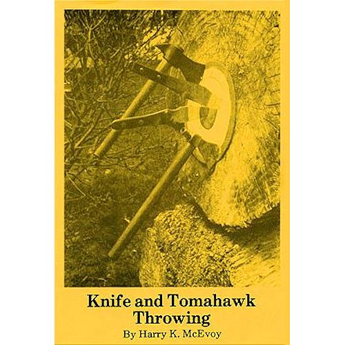 Knife & Tomahawk Throwing, McEvoy How to Throw a Knife Hawk Throwing