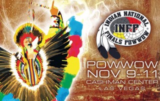 Indian National Finals Powwow - Cashman Center