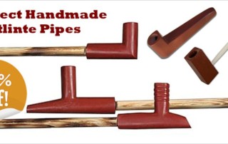 Catlinite Pipes Sale - Save 10% Thru 2/28/17