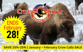 Crazy Crow Trading Post January - February 2025 Crow Calls Sale - Ending Soon
