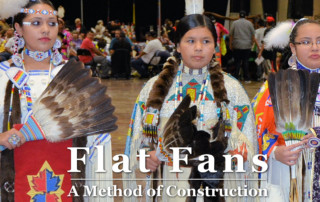 Flat Fan Craft Focus - by Rex Reddick - Crazy Crow Trading Post