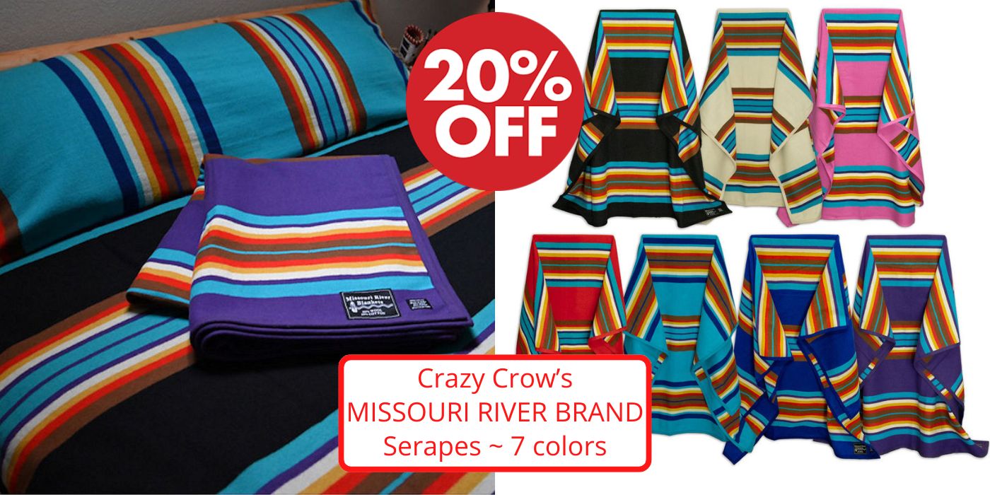 Missouri River Brand Serape Blanket Sale - Crazy Crow Trading Post