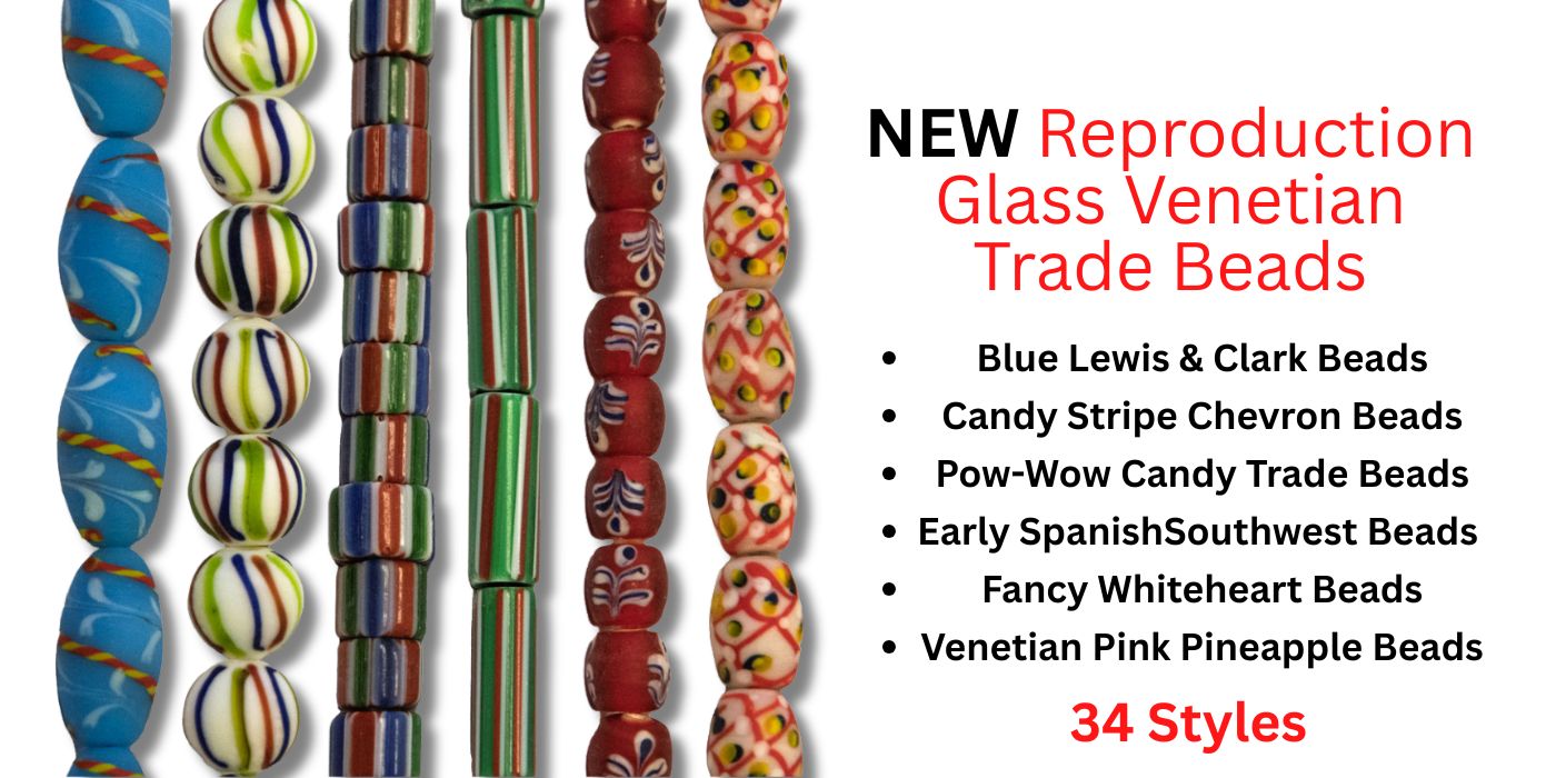 6 New Styles of Reproduction Venetian Glass Trade Beads - Crazy Crow Trading Post 