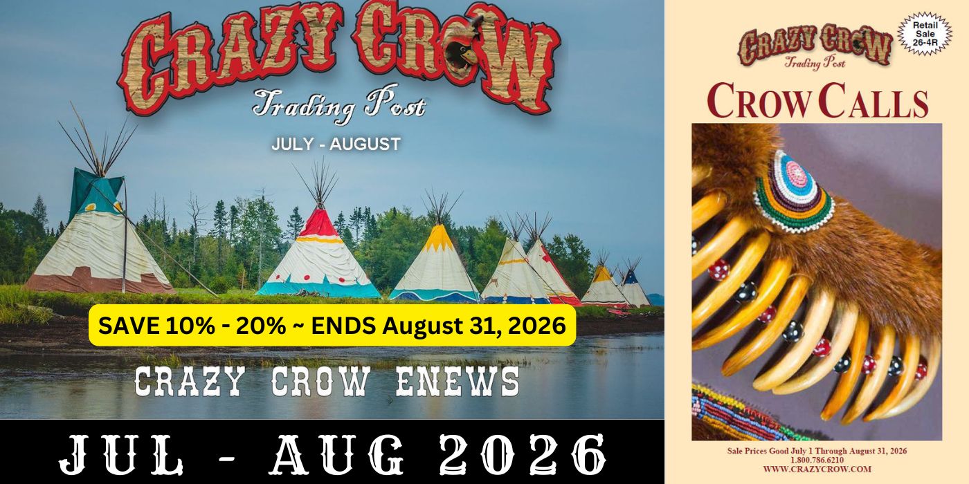 Jul-Aug Crow Calls Sale - Crazy Crow Trading Post